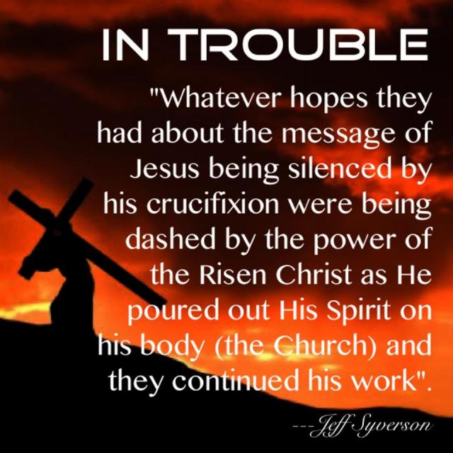 Quote from "In Trouble" a selection from Open Up Your Heart by Jeff Syverson