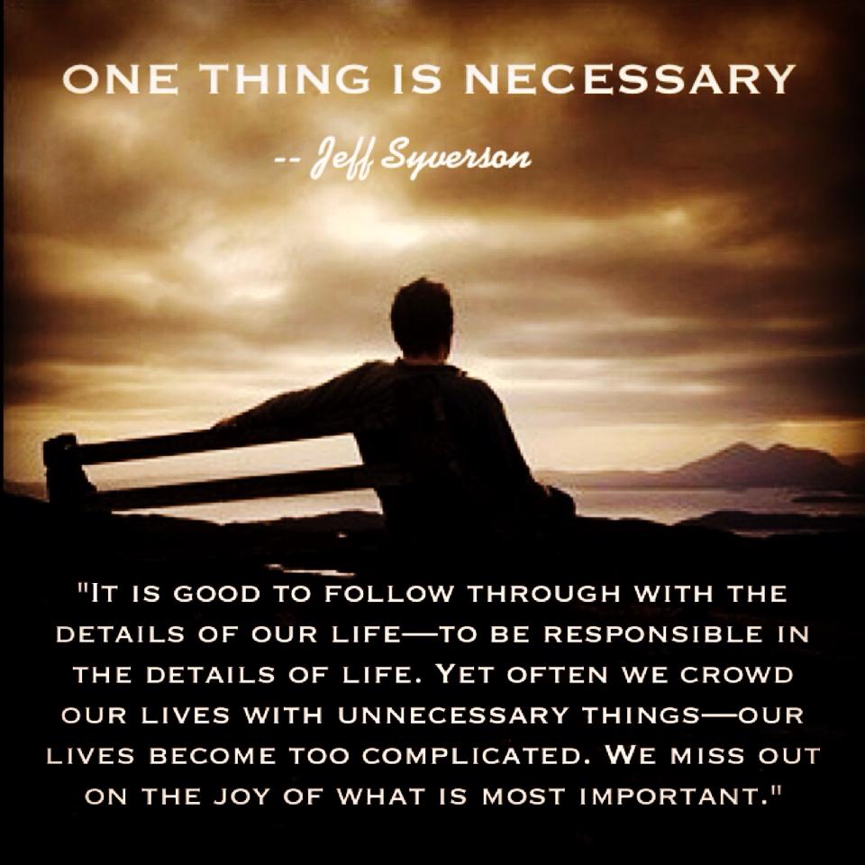 one thing is necessary