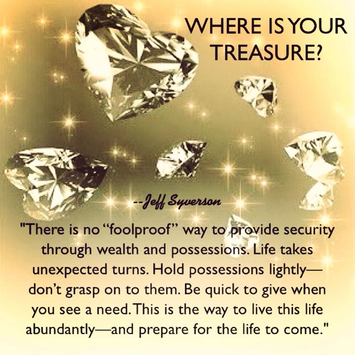 where is your treasure?