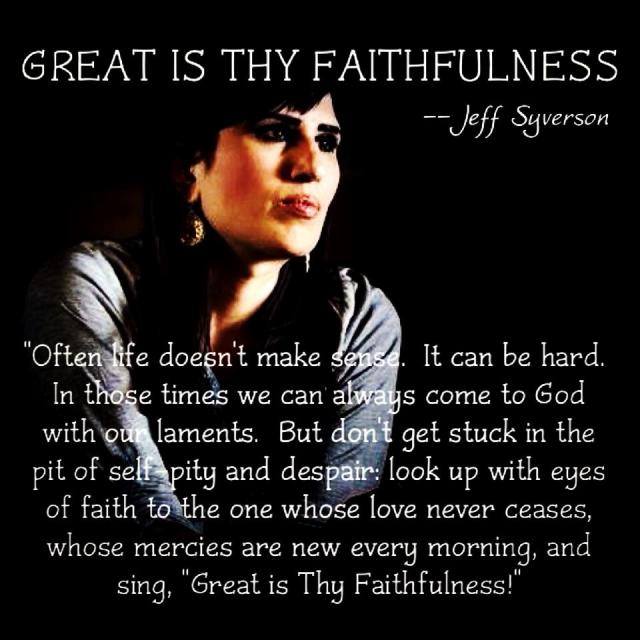 Great is Thy Faithfulness