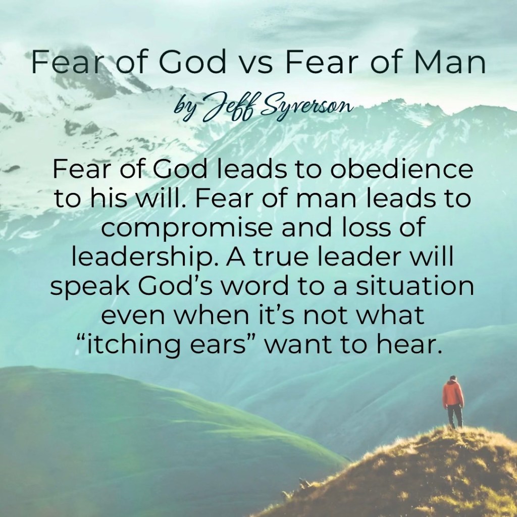 Fear of God vs Fear of Man