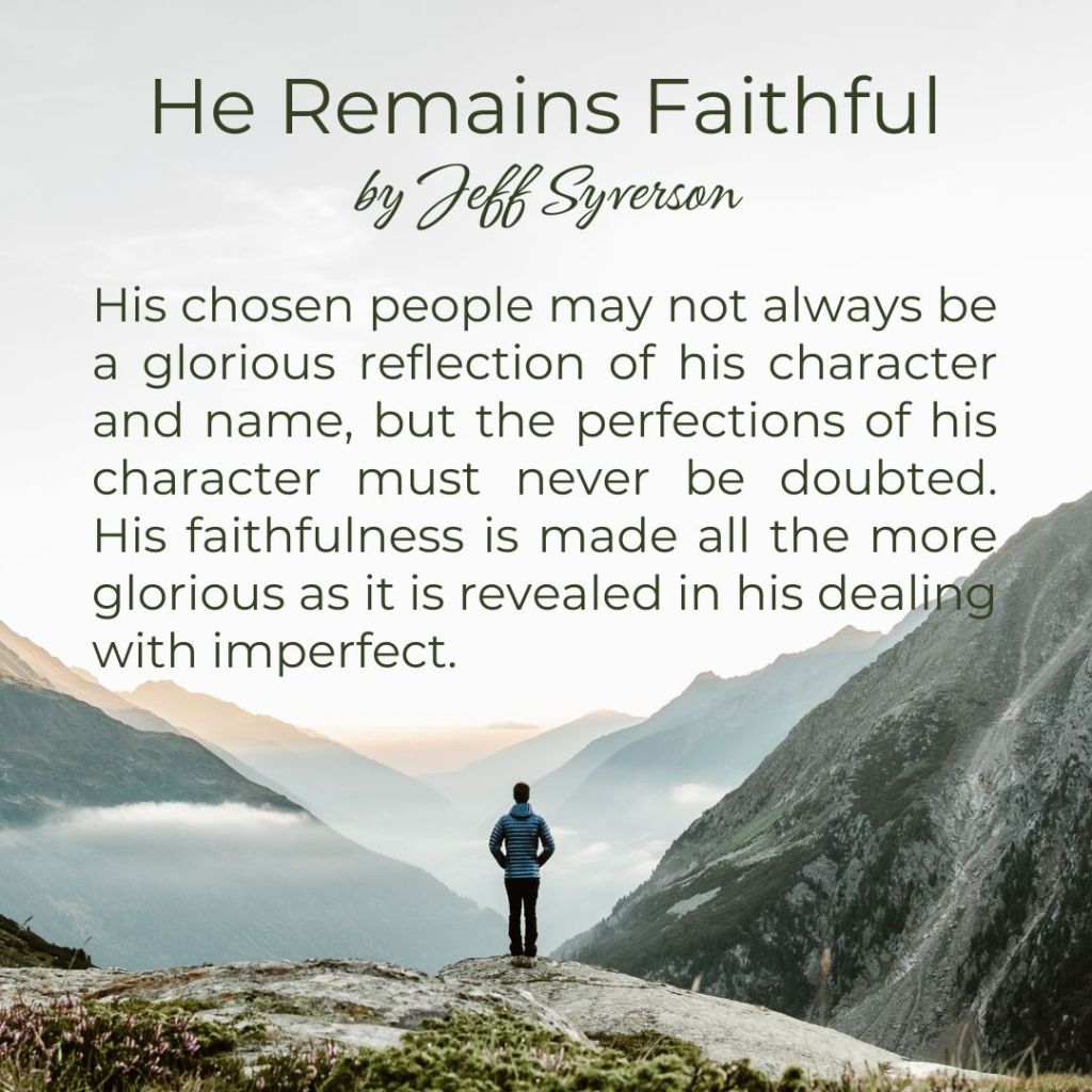 God Remains Faithful