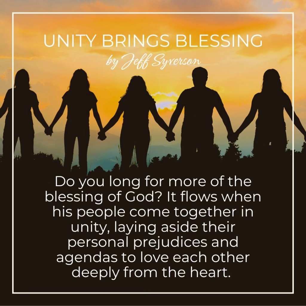 Unity Brings God's Blessing