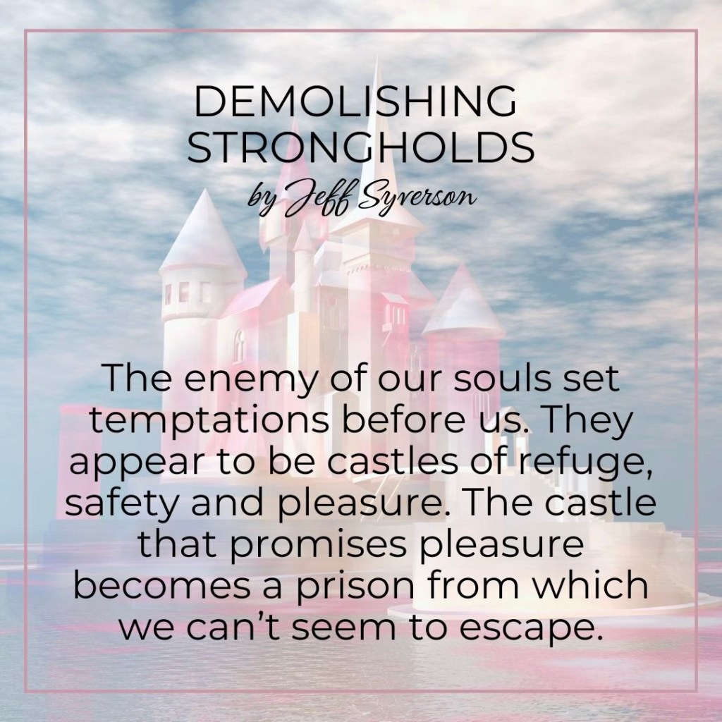 Demolishing Srongholds