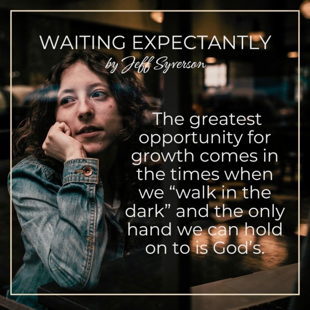Waiting Expectantly