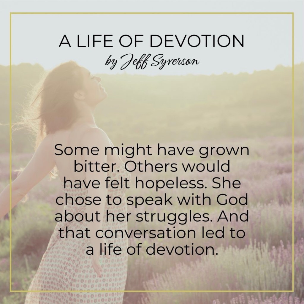 A Life of Devotion