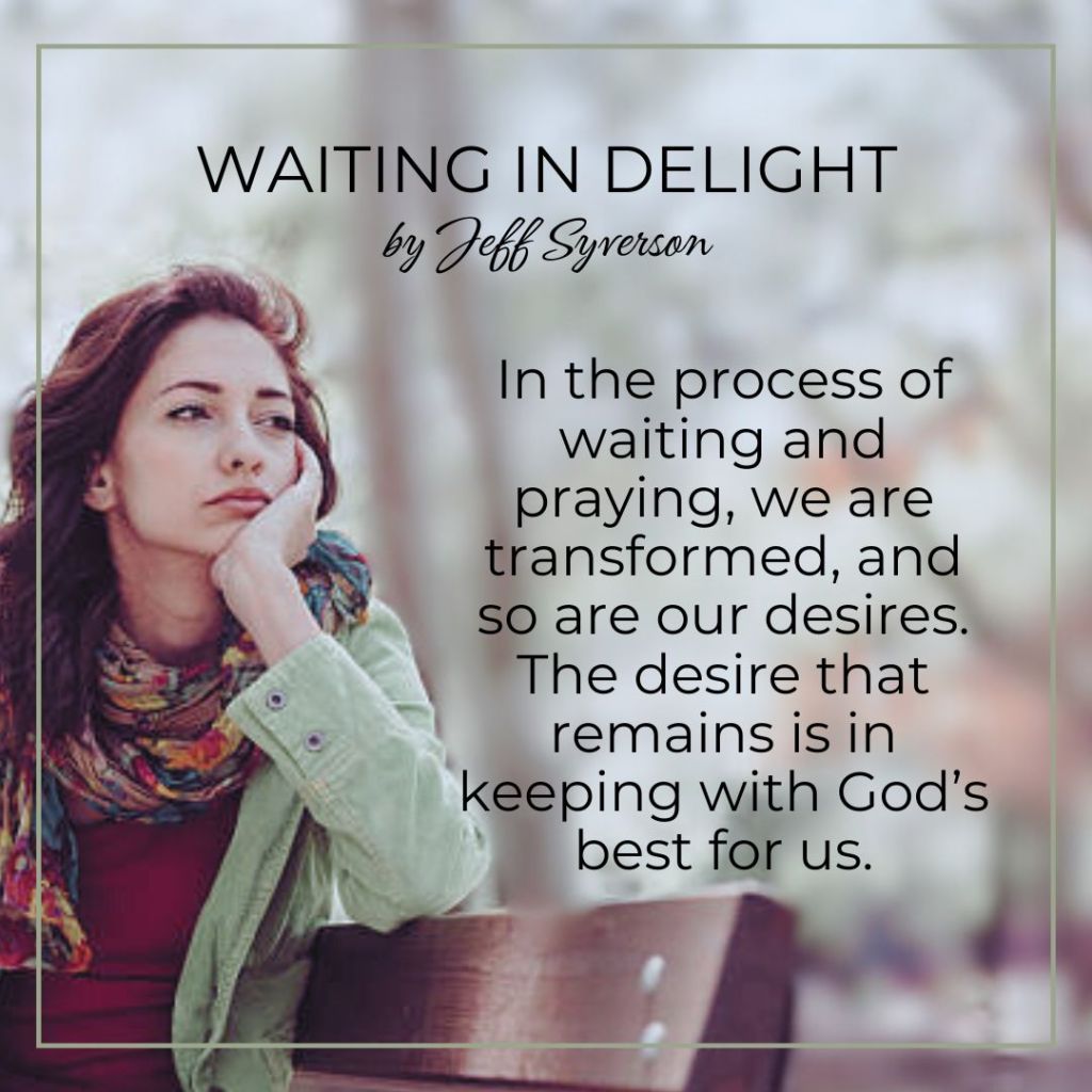 Waiting in Delight