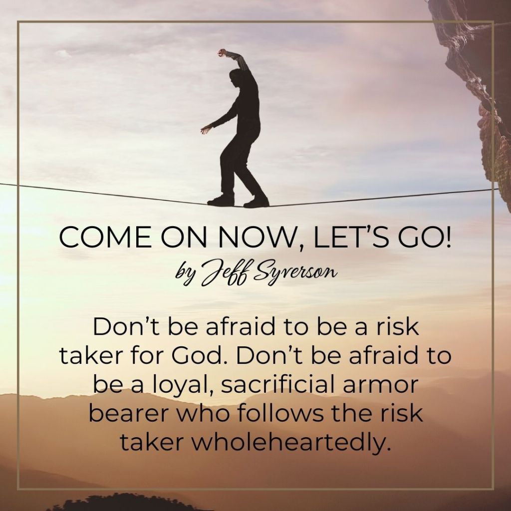 Come on Now, Let' Go!
