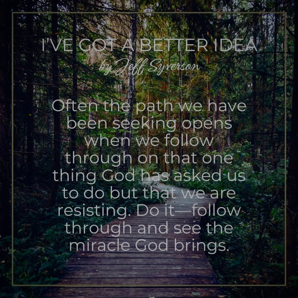 I've Got a Better Idea