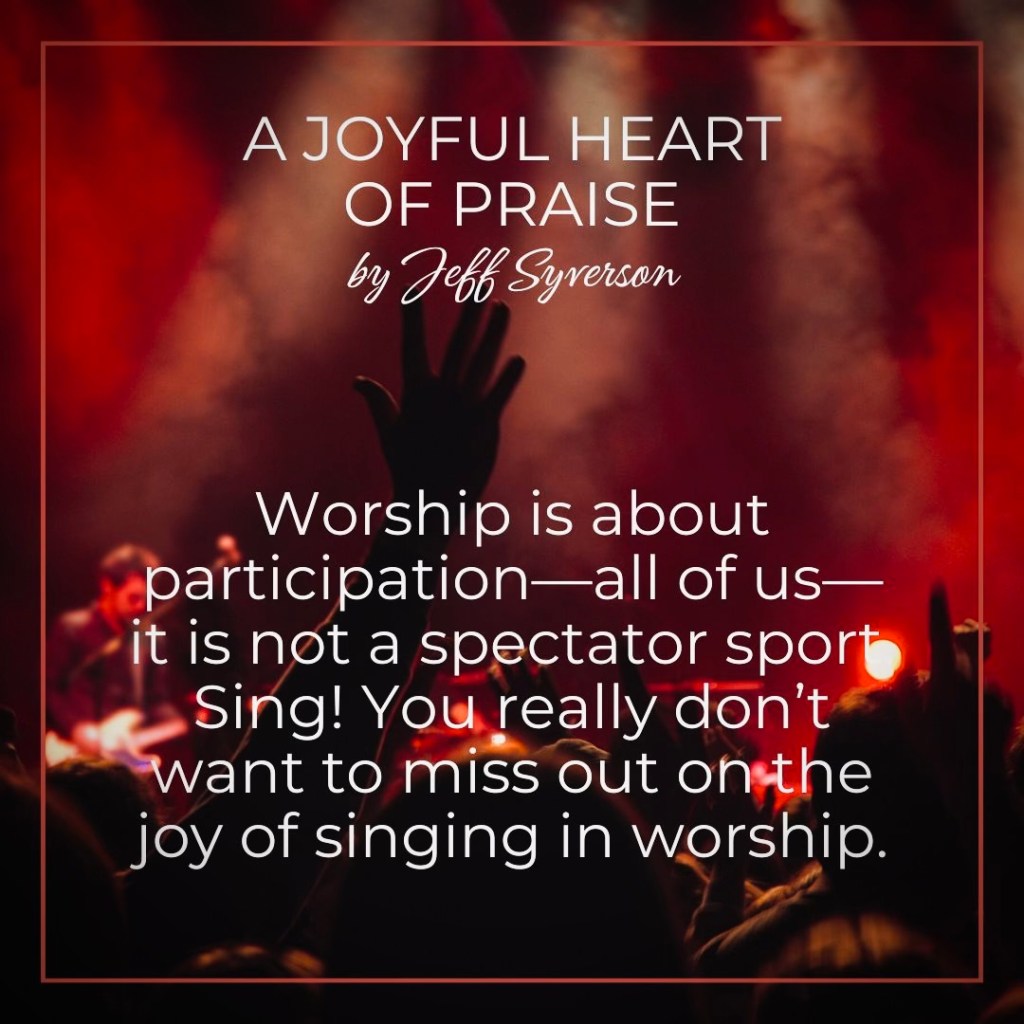 A Joyful Heart of Praise
