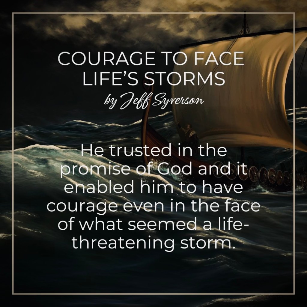 Courage to Face Life's Storms