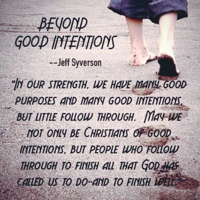 Beyond Good Intentions