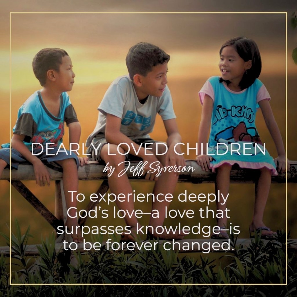 Dearly Loved Children