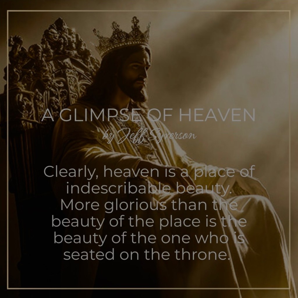 A glimpse of Heaven