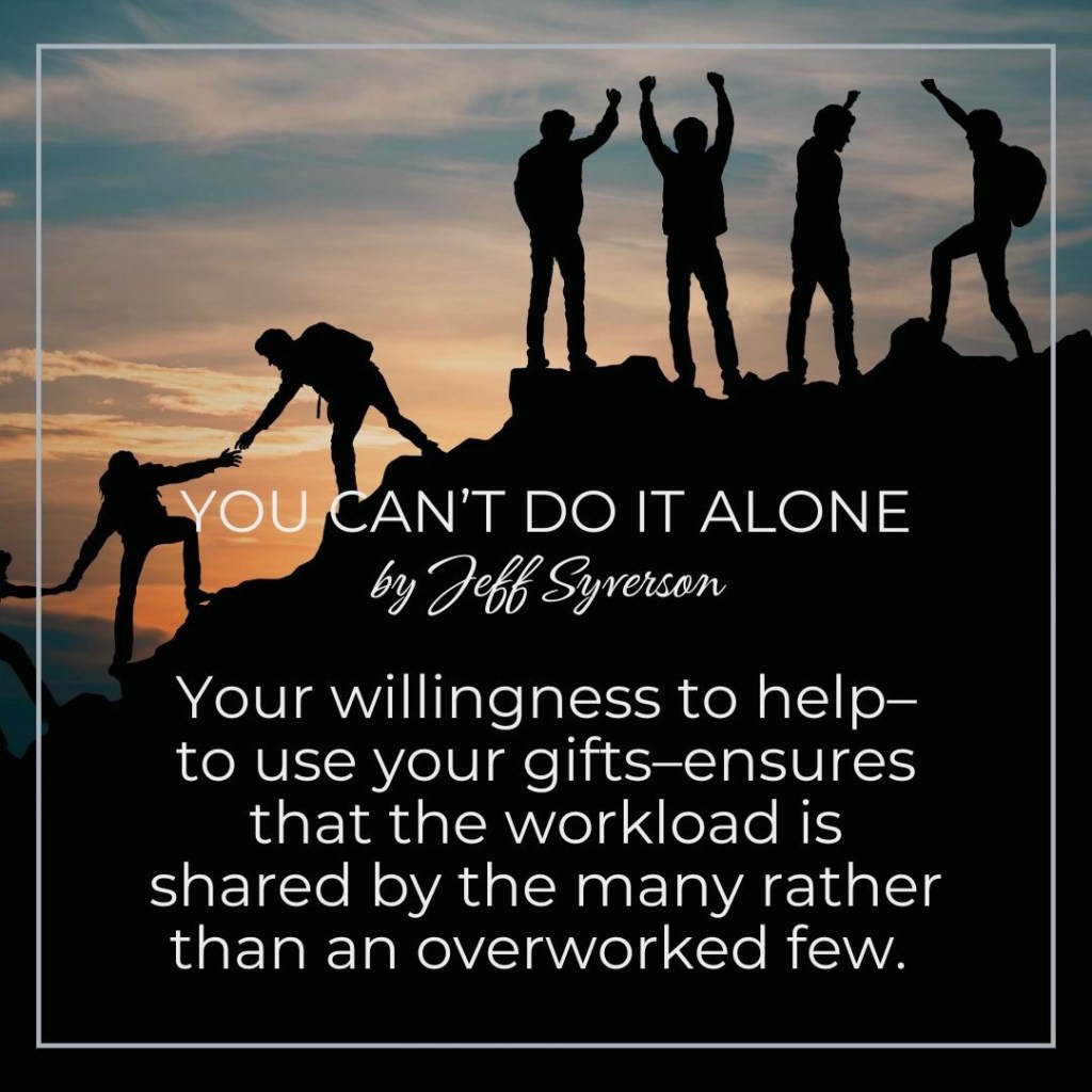 You Can't Do It Alone