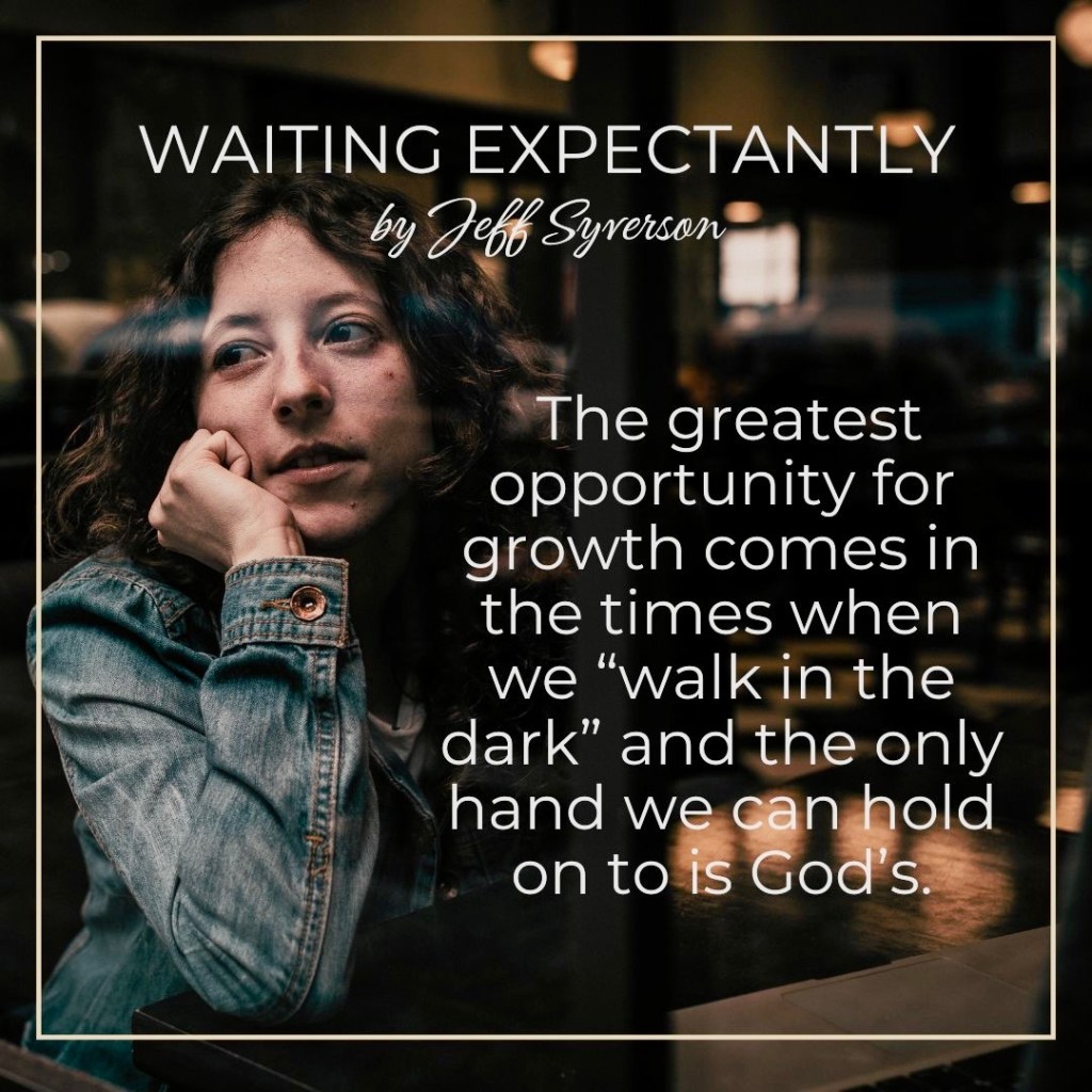 Waiting Expectantly