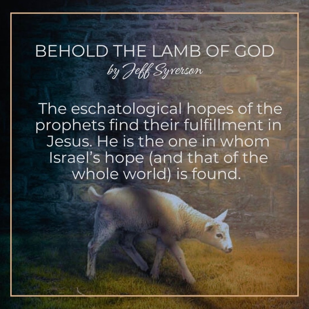 Behold the Lamb of God