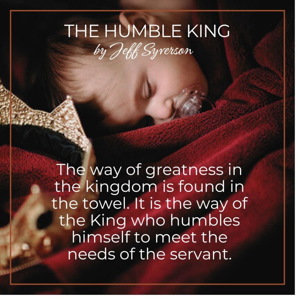 The Humble King