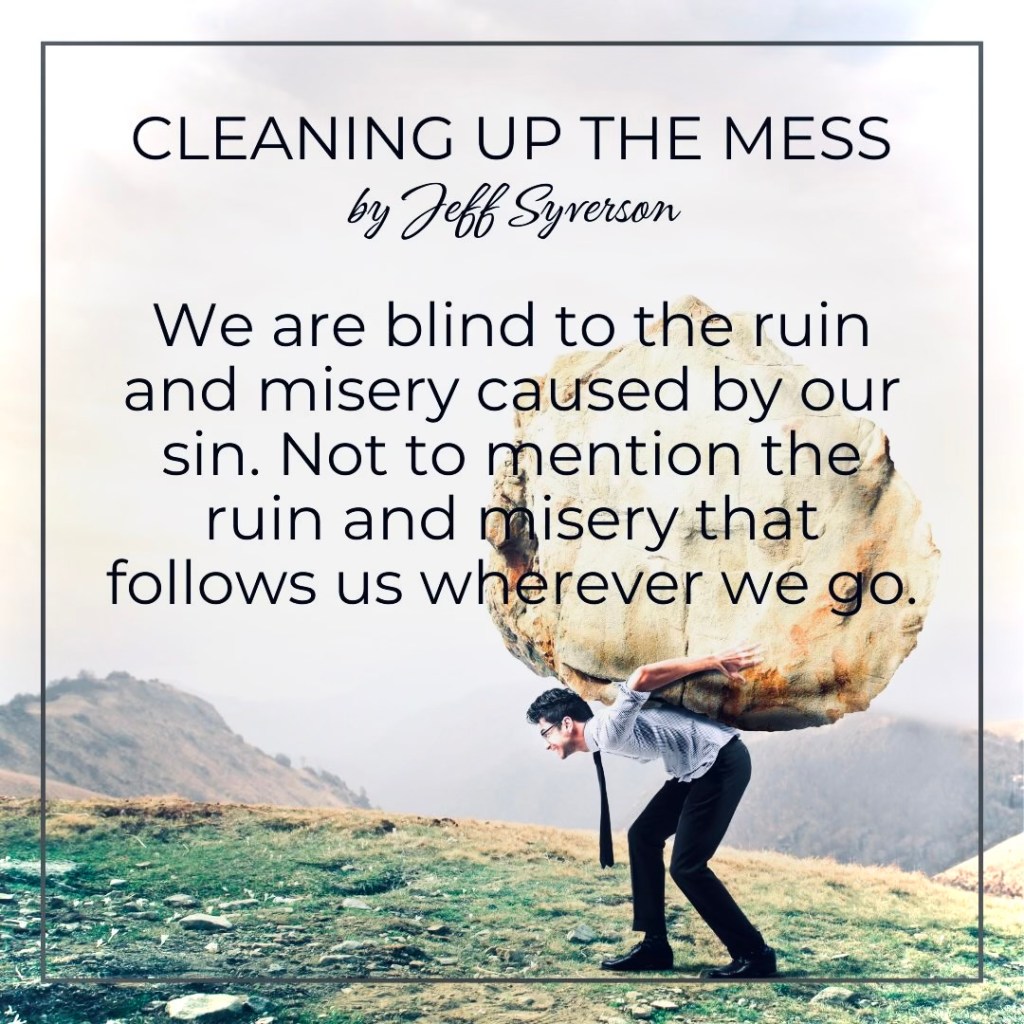 Cleaning Up the Mess