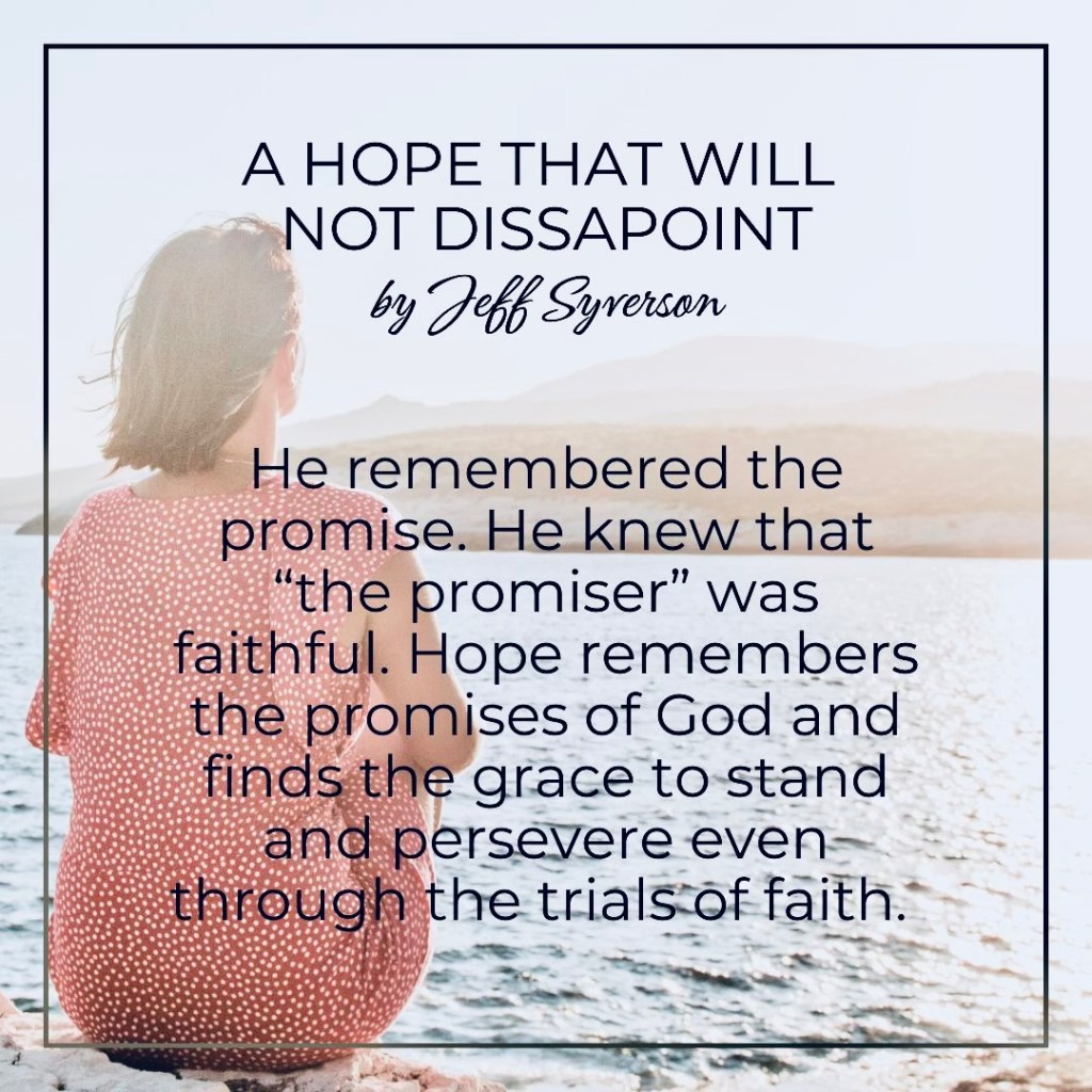A hope that will not disappoint