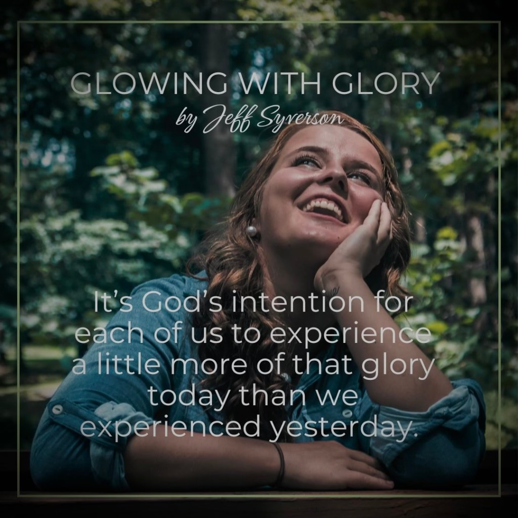 Glowing with Glory