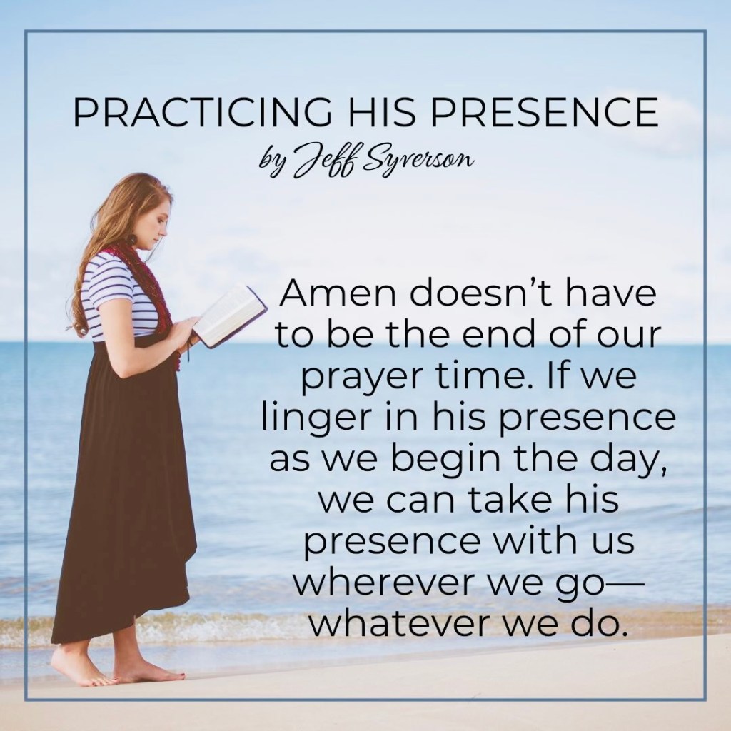 Practicing His Presence