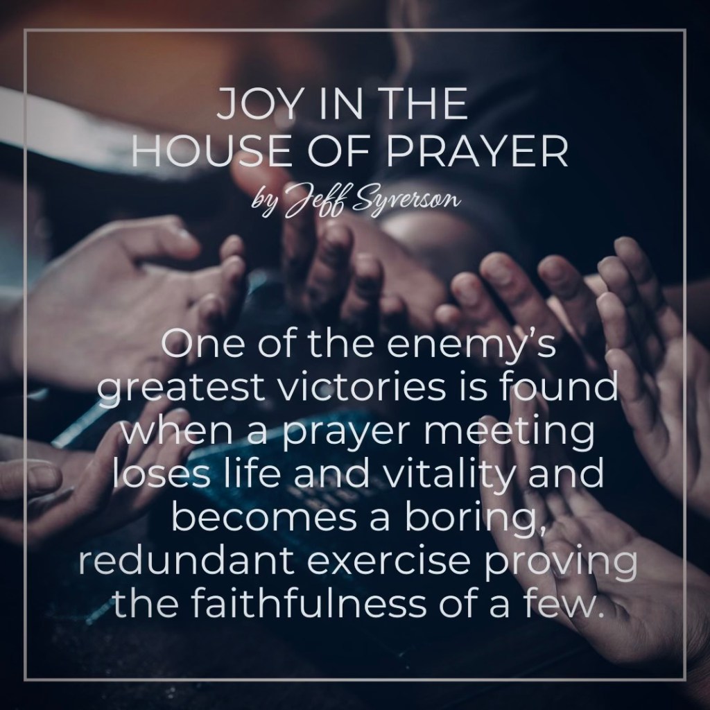 Joy in the House of Prayer